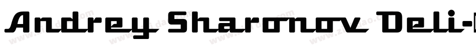 Andrey Sharonov Deli字体转换